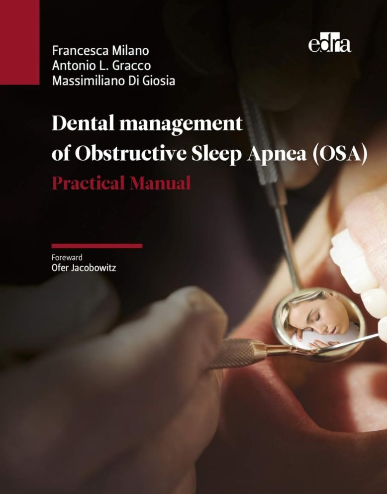 Dental management of obstructive sleep apnea (OSA). A practical manual