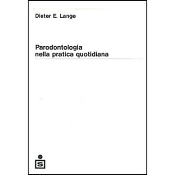 Parodontologia nella pratica quotidiana