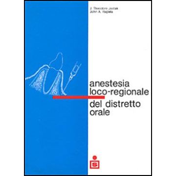 Anestesia loco - regionale del distretto orale