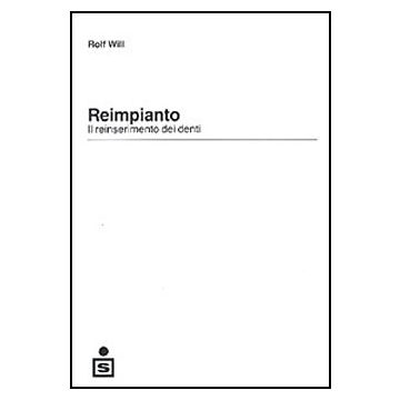 Reimpianto - Il reinserimento dei denti