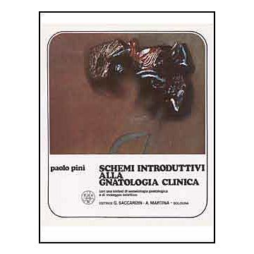 Schemi introduttivi alla gnatologia clinica