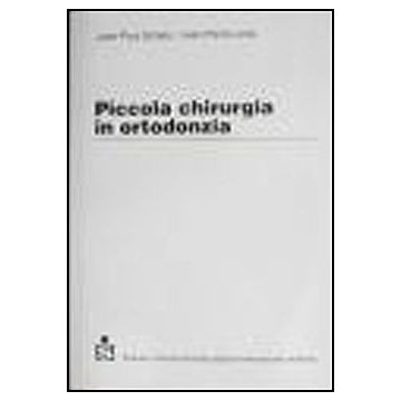 Piccola chirurgia in ortodonzia