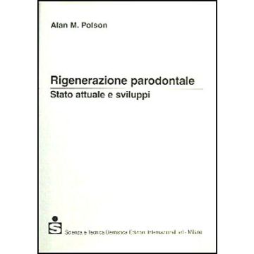 Rigenerazione parodontale - Stato attuale e sviluppi