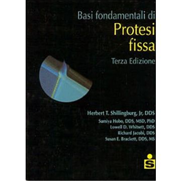 Basi fondamentali di protesi fissa 3/ed.