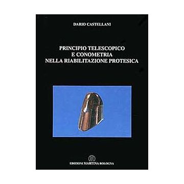 Principio telescopico e conometria nella riabilitazione
