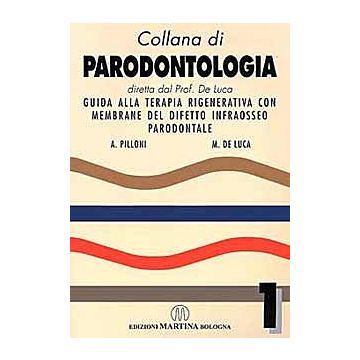 Guida alla terapia rigenerativa con membrane del difetto infraosseo parodontale