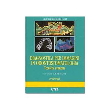 Diagnostica per immagini in odontostomatologia - Tecniche avanzate