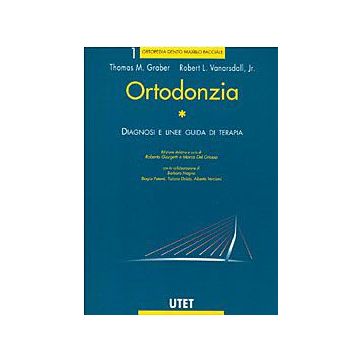 Ortodonzia - Diagnosi e linee guida di terapia  Voll.1/2