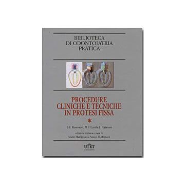 Procedure cliniche e tecniche in protesi fissa Voll.1/2 