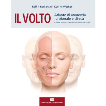 Il Volto. Atlante di anatomia funzionale e clinica