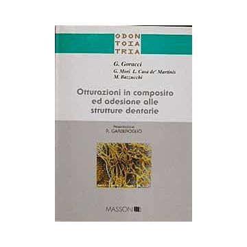 Otturazioni in composito ed adesione alle strutture dentarie