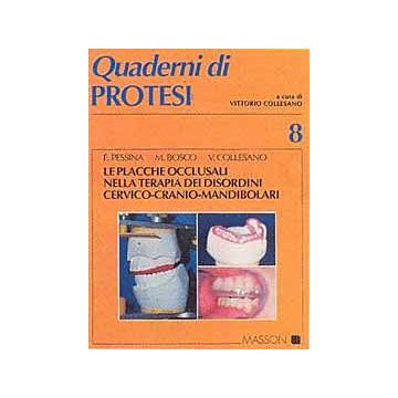 Le placche occlusali nella terapia dei disordini cervico-cranio-mandibolari - n. 8