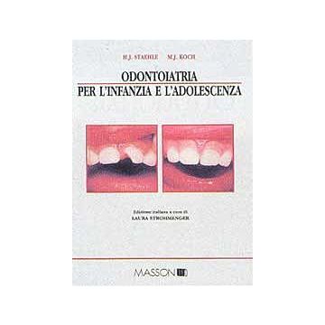 Odontoiatria per l' infanzia e l' adolescenza