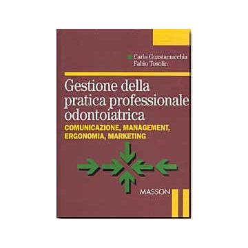 Gestione della pratica professionale odontoiatrica