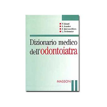 Dizionario medico dell' odontoiatra