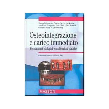 Osteointegrazione e carico immediato - Fondamenti biologici e applicazioni cliniche