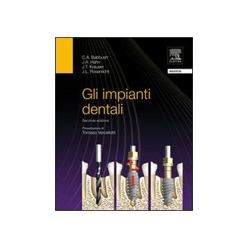 Gli Impianti Dentali 2/ed. .