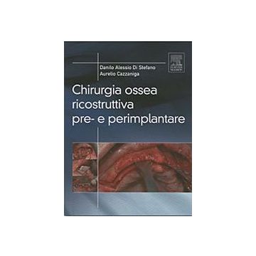Chirurgia Ossea Ricostruttiva Pre- e Perimplantare