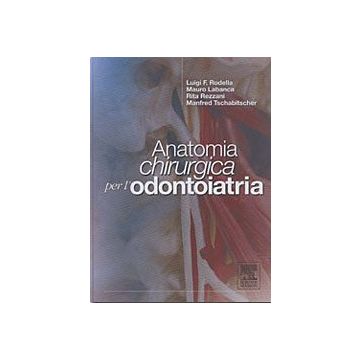 Anatomia chirurgica per l' odontoiatria