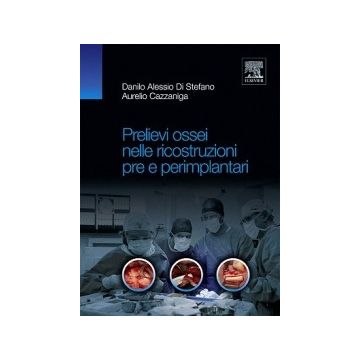 Prelievi Ossei nelle Ricostruzioni pre e perimplantari (con tavole di F.H. Netter)