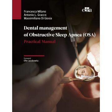 Dental management of obstructive sleep apnea (OSA). A practical manual