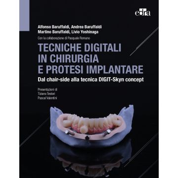 Tecniche digitali in chirurgia e protesi implantare. Dal chair-side alla tecnica Digit-Skyn concept