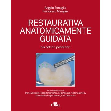Restaurativa anatomicamente guidata nei settori posteriori