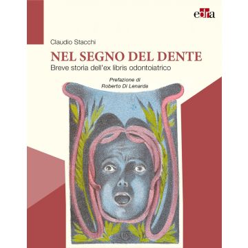 Nel segno del dente. Breve storia dell'ex libris odontoiatrico