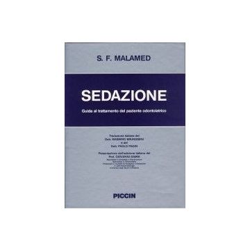 Sedazione. Guida al Trattamento del Paziente Odontoiatrico