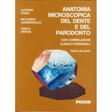 Anatomia Microscopica del Dente e del Parodonto