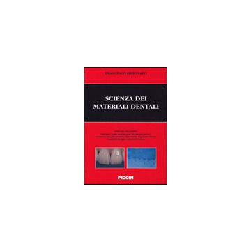 Scienza dei Materiali Dentali Vol.2