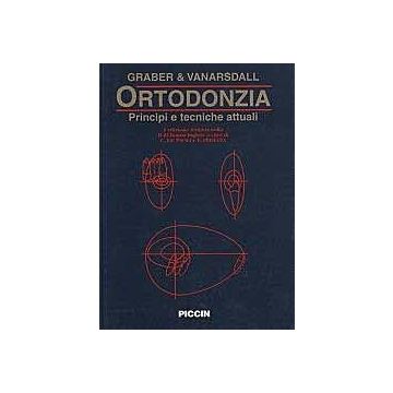Ortodonzia Principi e Tecniche Attuali