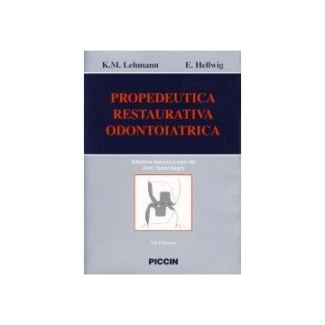 Propedeutica Restaurativa Odontoiatrica