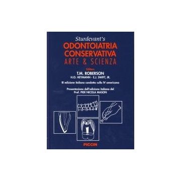 STURDEVANT'S  Odontoiatria conservativa - Arte e Scienza 3/ed.