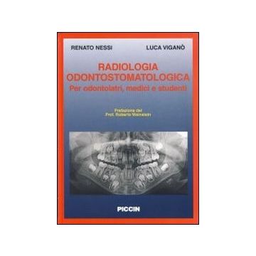 Radiologia odontostomatologica per odontoiatri, medici, studenti