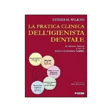 La pratica clinica dell'igienista dentale 2/ed. ital.