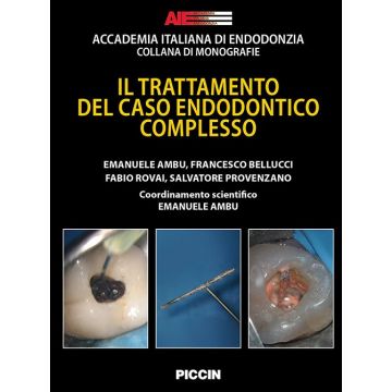Il trattamento del caso endodontico complesso