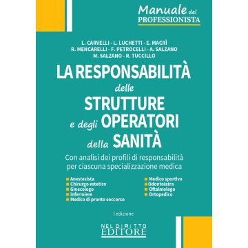 La responsabilità delle strutture e degli operatori della sanità