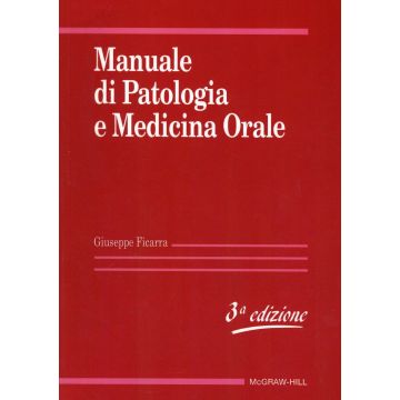 Manuale di patologia e medicina orale 3/ed.