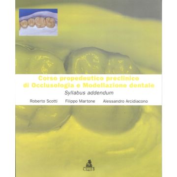 Corso propedeutico preclinico di occlusologia e modellazione dentale