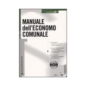 Manuale dell'economo comunale. Con CD-ROM