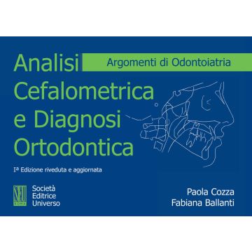 Analisi Cefalometrica e Diagnosi Ortodontica (Edizione Aggiornata) 