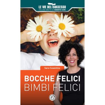 Bocche felici, bimbi felici