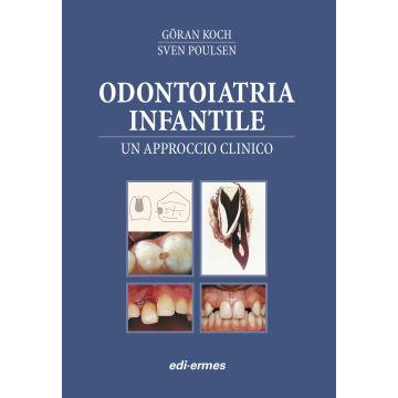 Odontoiatria infantile. Un approccio clinico