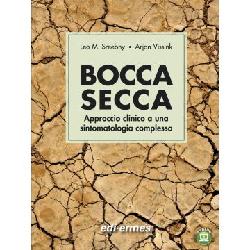 Bocca secca - Approccio clinico a una sintomatologia complessa