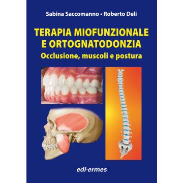 Terapia miofunzionale e ortognatodonzia - Occlusione, muscoli e postura