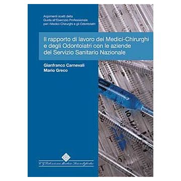 Il rapporto di lavoro di medici e odontoiatri con le aziende del SSN