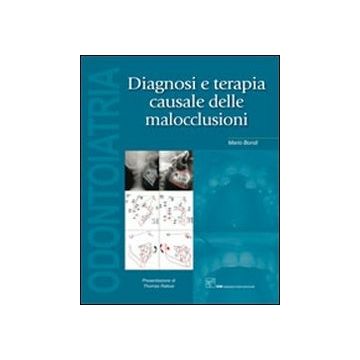 Diagnosi e Terapia Causale delle Malocclusioni