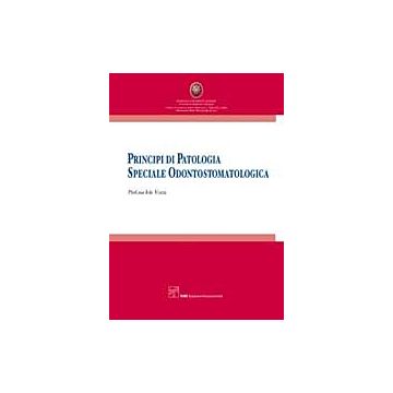 Principi di Patologia Speciale Odontostomatologica