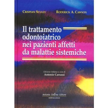 IL TRATTAMENTO ODONTOIATRICO NEI PAZIENTI AFFETTI DA MALATTIE SISTEMICHE